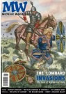 Medieval Warfare Vol IV Issue 6: The Lombard Invasions: The Loss of Byzantine Italy .